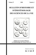 Bulletin d'histoire et d'épistémologie des sciences de la vie, v. 27. no 02